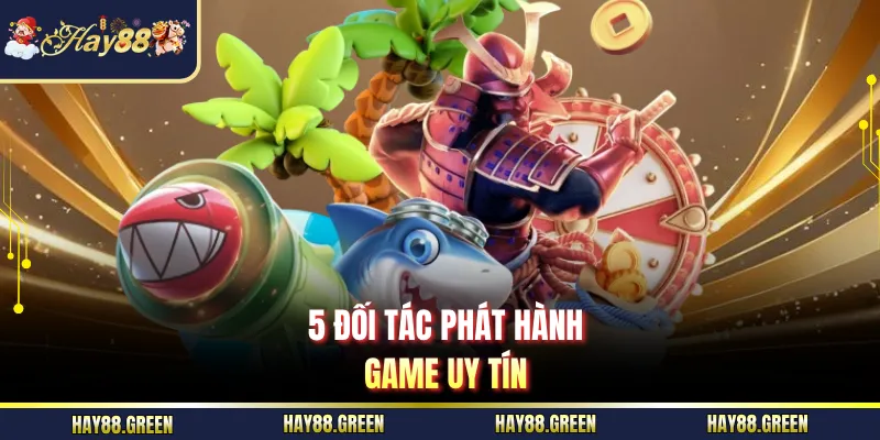 5 đối tác phát hành game uy tín
