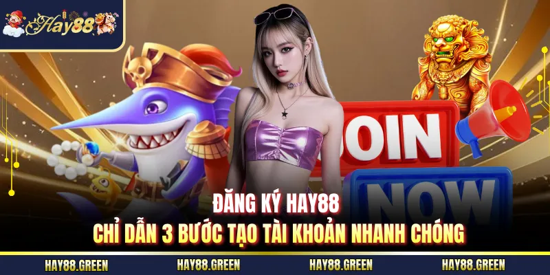 Đăng Ký HAY88