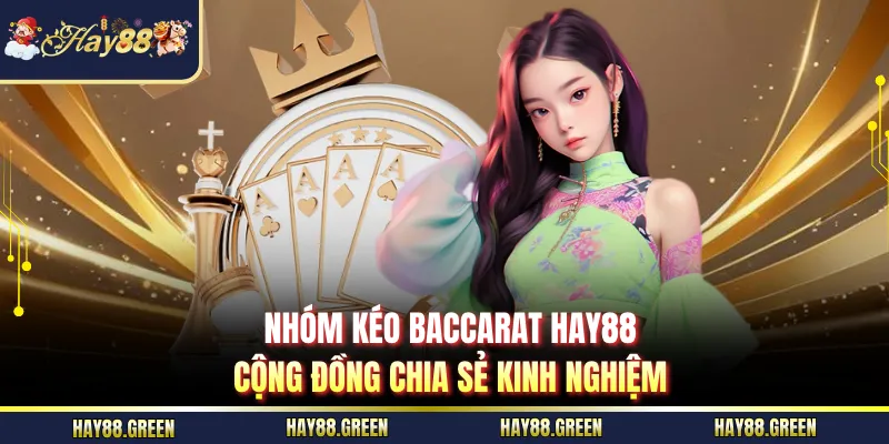 Nhóm Kéo Baccarat