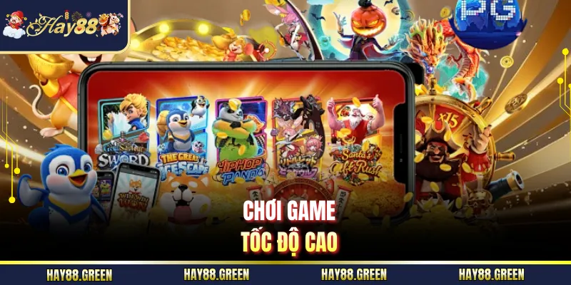 Chơi game tốc độ cao