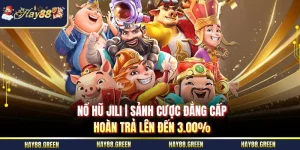 Nổ Hũ Jili